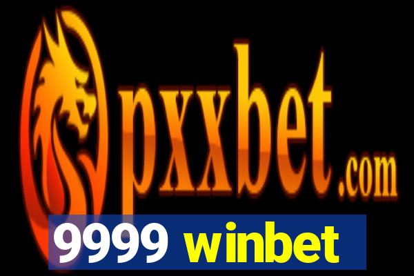 9999 winbet